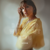 Boring Without You - EP
