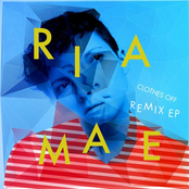 Ria Mae: Clothes Off (Remixes) - EP