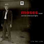 Moses Luster And The Hollywood Lights