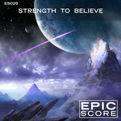 Strength To Believe by Epic Score