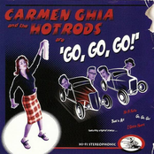 I Gotta Heart by Carmen Ghia & The Hotrods