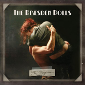 I Would For You by The Dresden Dolls