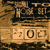 The Signal To Noise Set