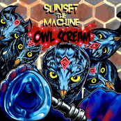 Sunset The Machine: Owl Scream