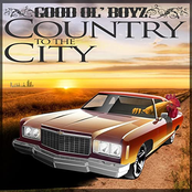 Good Ol' Boyz: Country to the City