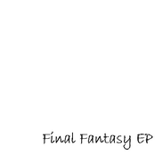Final Fantasy EP