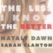 Nataly Dawn: The Less I Know the Better