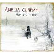 Amelia Curran: Hunter Hunter