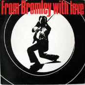 From Bromley With Love
