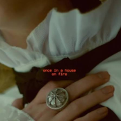 Once in a House on Fire