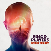 Knock You Out by Bingo Players