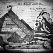 The Strange World of A.J. Kaufmann
