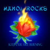 Keep Our Fire Burning by Hanoi Rocks