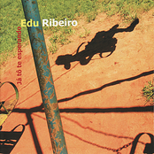 Edu Ribeiro: Já Tô Te Esperando
