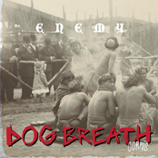 Dog Breath: ENEMY
