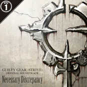 GUILTY GEAR -STRIVE- ORIGINAL SOUNDTRACK Necessary Discrepancy (1)