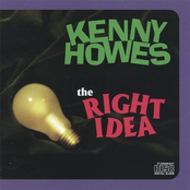 The Right Idea by Kenny Howes