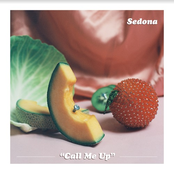 Sedona: Call Me Up