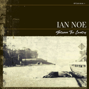 Ian Noe: Between the Country