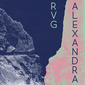 RVG: Alexandra/Dying On The Vine