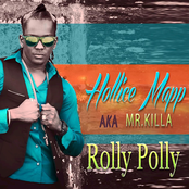 Mr. Killa: Rolly Polly