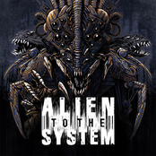 Alien To The System