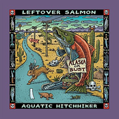 Leftover Salmon: Aquatic Hitchhiker