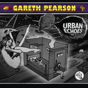 Gareth Pearson: Urban Echoes Vol. 2