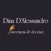 Sweetness And Decency by Dina D'alessandro