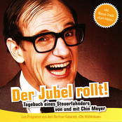 Chin Meyer – Der Jubel rollt! (Tagebuch eines Steuerfahnders)