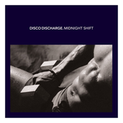 Disco Discharge. Midnight Shift