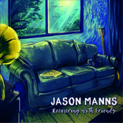 Jason Manns: Recovering with Friends