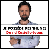 David Castello-Lopes: Je possède des thunes