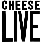 Cheese Live