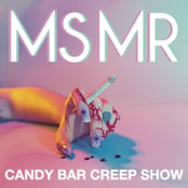 MS MR: Candy Bar Creep Show