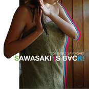 SAWASAKI IS BACK!