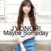 Maybe Someday by Jyongri