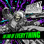 The Grey Company: The End of Everything