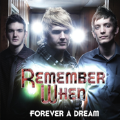 Remember When: Forever a Dream