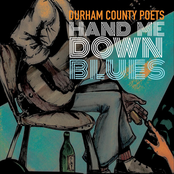 Durham County Poets: Hand Me Down Blues