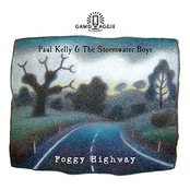 paul kelly and the stormwater boys