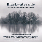 Uncut: Blackwaterside (Sounds Of New Weird Albion)