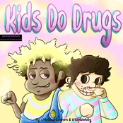 KIDS DO DRUGS