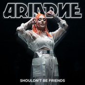 Ariadne: Shouldn't Be Friends