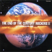 THE END OF THE CENTURY ROCKERS Ⅲ ―Field of Cosmic Child―