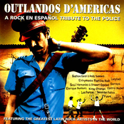 Outlandos D'Americas: A Rock en Español Tribute to the Police