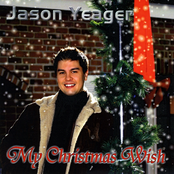 Jason Yeager: My Christmas Wish