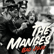 Bad Juju by The Manges