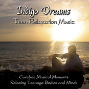 Indigo Dreams: Teen Relaxation Music