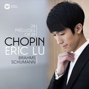Eric Lu: Chopin - Brahms - Schumann